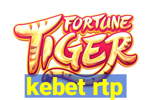kebet rtp